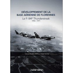 Florennes: le F-84F Thunderstreak: 1955 - 1971