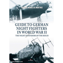 Guide of German Night Fighters in World War II - The Night Defenders Of The Reich