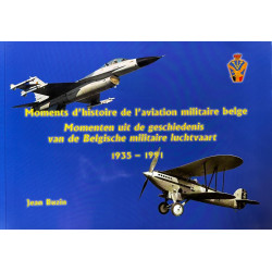 Moments d'histoire de l'aviation militaire belge